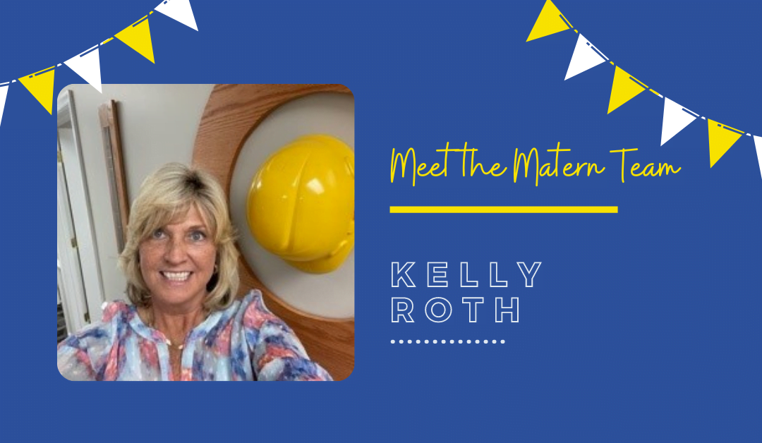Meet the Matern Team: Kelly Roth