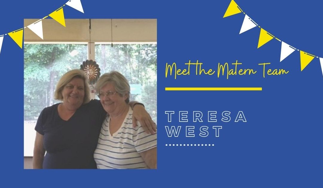 Meet the Matern Team: Teresa West and her mom