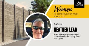 Women in Construction week featuring Heather Lear, Plant Manager
