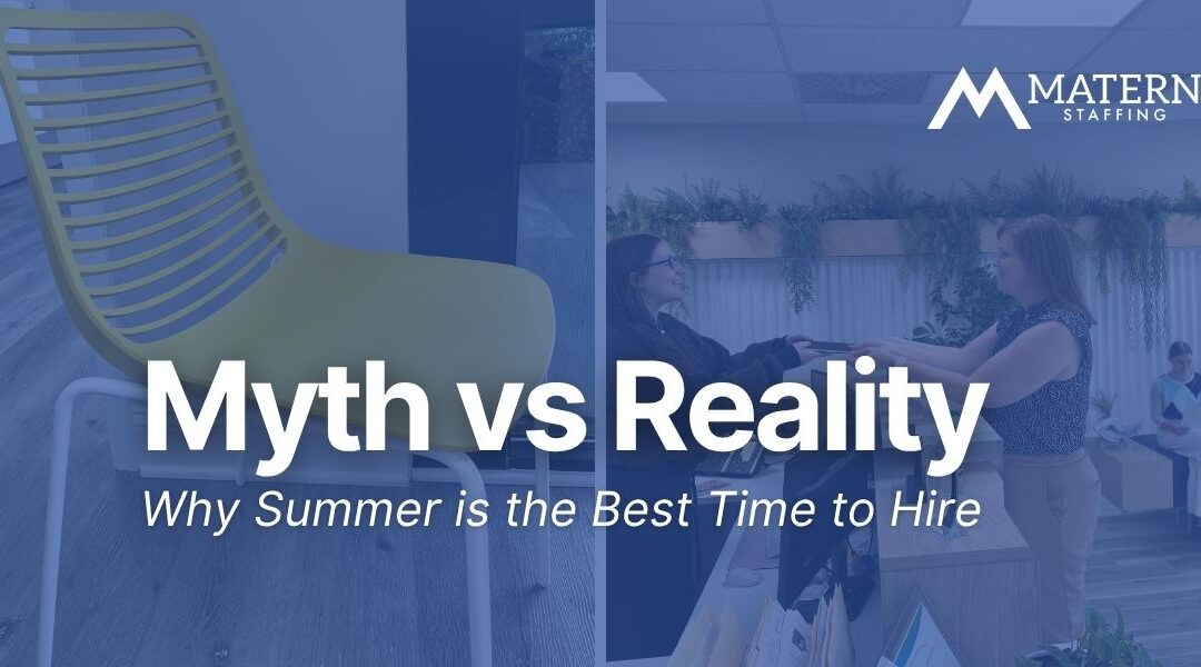 Summer Staffing Myths Busted