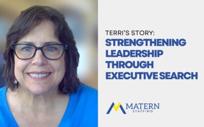 Strengthening Leadership Through Executive Search: Terri’s Story