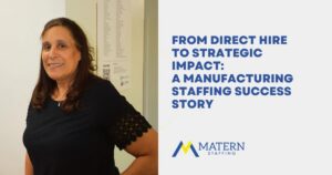 features Diane, an HR leader who transformed manufacturing staffing